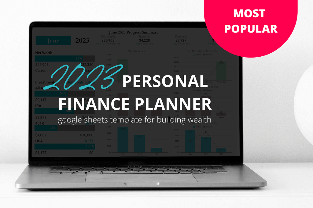 2023 personal finance planner a google sheets template for building wealth from Health Self and Wealth at healthselfandwealth.com. Most popular template for building wealth and reaching your financial goals.