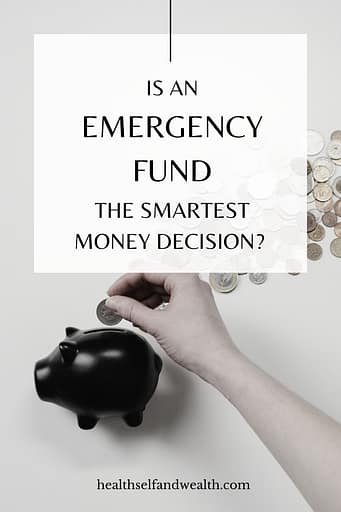 is an emergency fund the smartest money decision? Read at healthselfandwealth.com.
