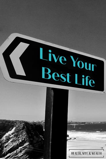 Live your best life. This is your sign.