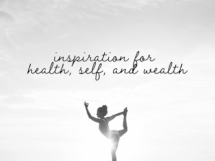 inspiration for health, self, and wealth. black and white aesthetic.