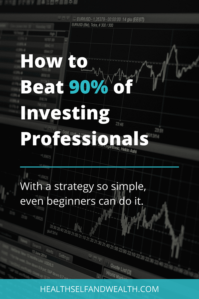 How to beat 90% of investing professionals with a strategy so simple, even beginners can do it. S&P 500 index fund investing for beginners at healthselfandwealth.com.